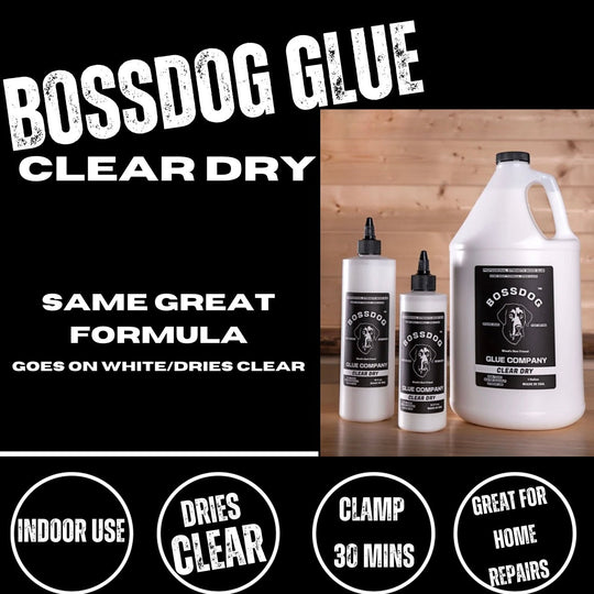 Wood Glue Double Dog Deal Multi-Pack - CLEAR DRY and TAN - 16 fl oz BOSSDOG Glue Company